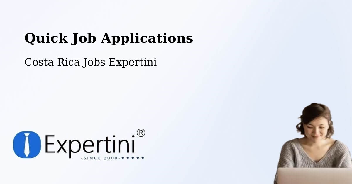 Quick Apply Feature – Colima - Costa Rica Jobs Expertini