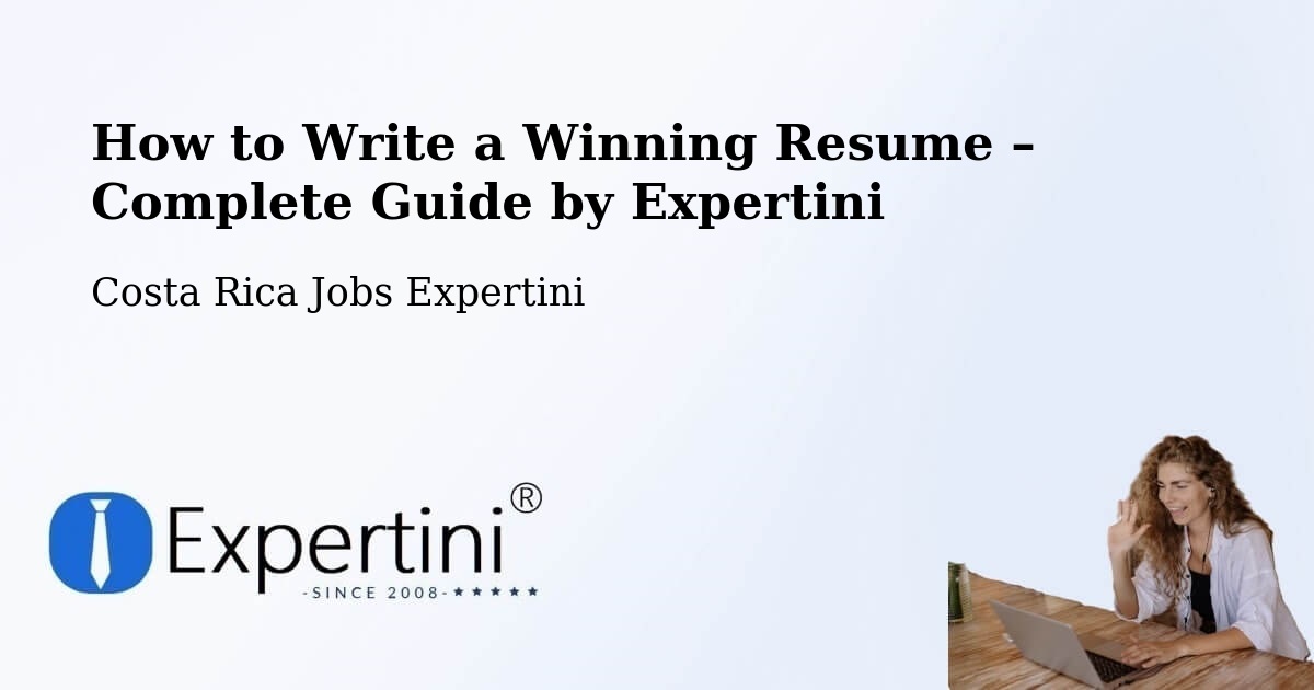 Resume Writing Guide for Job Seekers – Colima - Colima, Costa Rica Jobs Expertini