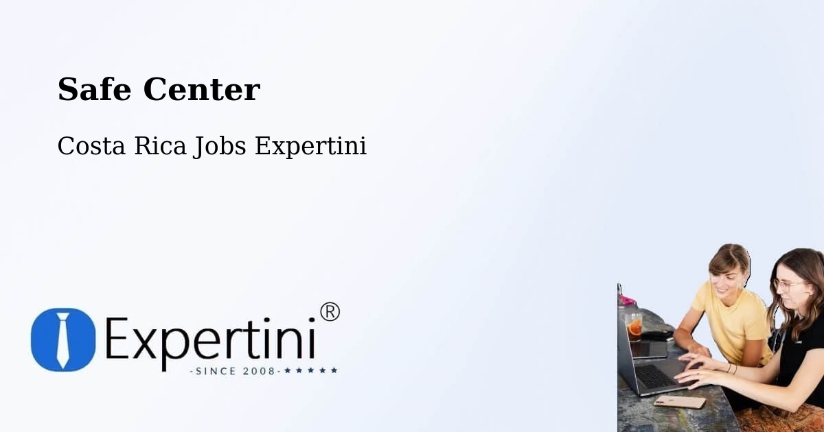 Safety Center – Colima - Costa Rica Jobs Expertini